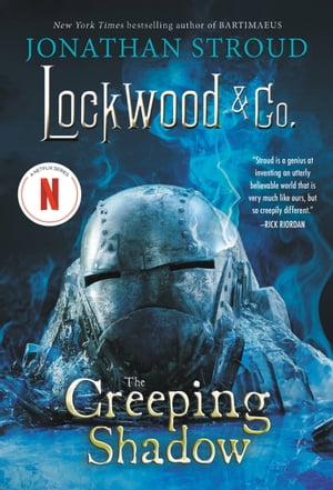 Lockwood Co.: The Creeping Shadow【電子書籍】 Jonathan Stroud