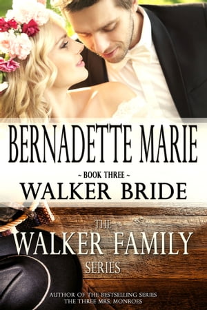 Walker Bride【電子書籍】 Bernadette Marie