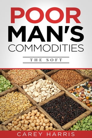 Poor Man’s Commodities: The Soft