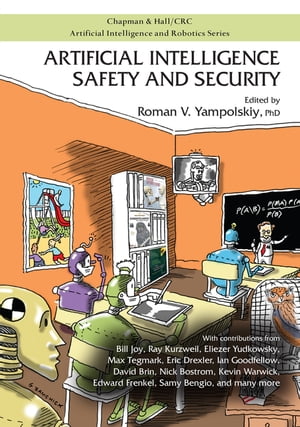 Artificial Intelligence Safety and Security