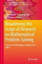 Broadening the Scope of Research on Mathematical Problem Solving A Focus on Technology, Creativity and Affect【電子書籍】
