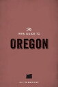 The WPA Guide to Oregon The Beaver State【電子書籍】 Federal Writers 039 Project