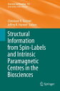 Structural Information from Spin-Labels and Intrinsic Paramagnetic Centres in th...