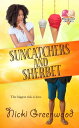 Suncatchers and Sherbet【電子書籍】[ Nicki