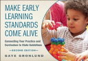 ŷKoboŻҽҥȥ㤨Make Early Learning Standards Come Alive Connecting Your Practice and Curriculum to State GuidelinesŻҽҡ[ Gaye Gronlund ]פβǤʤ2,665ߤˤʤޤ