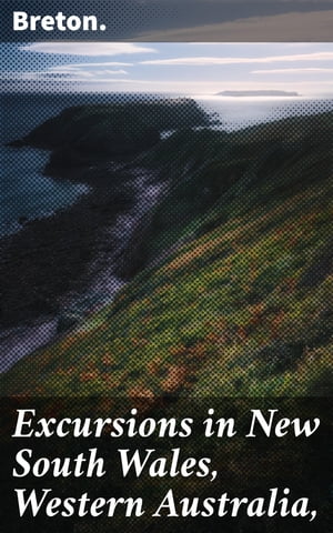 Excursions in New South Wales, Western Australia,