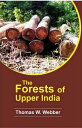 The forests of upper India And their inhabitants