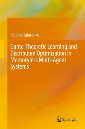 Game-Theoretic Learning and Distributed Optimization in Memoryless Multi-Agent Systems
