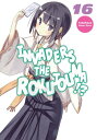 Invaders of the Rokujouma Volume 16【電子書籍】 Takehaya