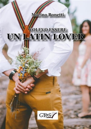 Volevo essere un latin lover【電子書籍】[ 