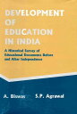 Development of Education in India: A Historical Survey of Educational Documents ...