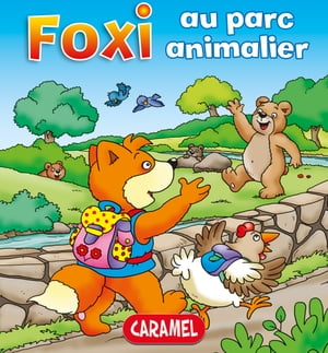 Foxi au parc animalier