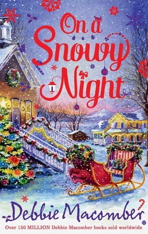 On A Snowy Night: The Christmas Basket / The Snow Bride