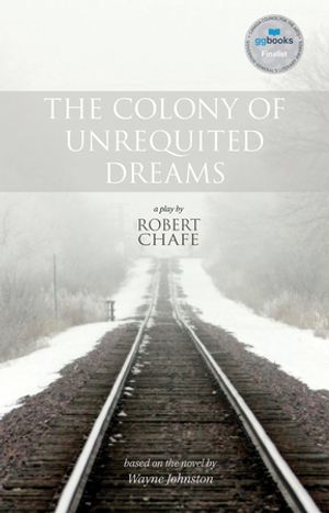 The Colony of Unrequited DreamsŻҽҡ[ Robert Chafe ]