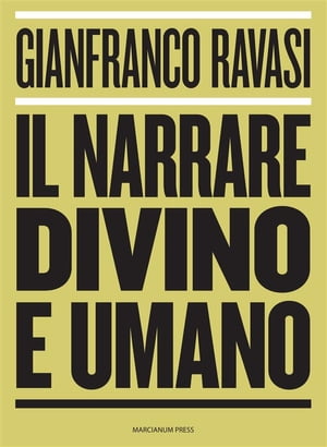 Il narrare divino e umano