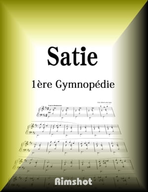 Satie - 1ère Gymnopédie for Piano Solo