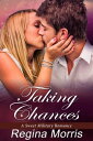 Taking Chances: A Sweet Military Romance【電