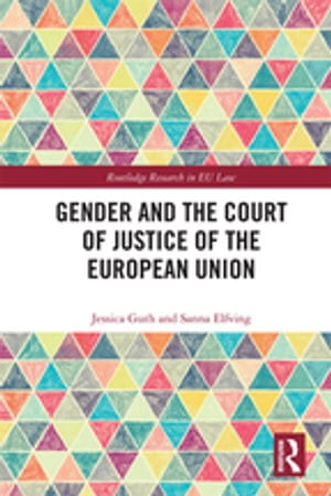 Gender and the Court of Justice of the European Union