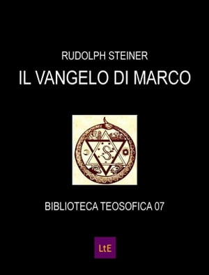 Il vangelo di Marco【電子書籍】[ Rudolph Steiner ]