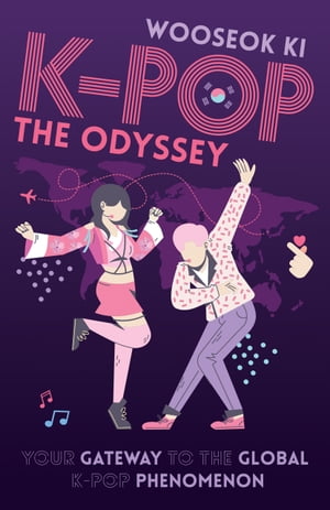 K-POP: The Odyssey