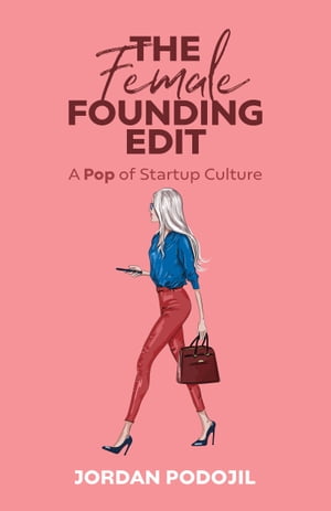 The Female Founding Edit