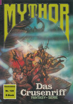 Mythor 120: Das Crusenriff【電子書籍】[ Hu