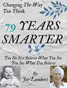 ŷKoboŻҽҥȥ㤨79 Years Smarter Changing The Way You ThinkŻҽҡ[ Jay Lambert ]פβǤʤ50ߤˤʤޤ