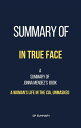Summary of In True Face by Jonna Mendez: A Woman 039 s Life in the CIA, Unmasked【電子書籍】 GP SUMMARY