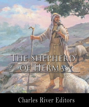 The Shepherd of Hermas (Illustrated Edition)