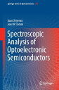 ŷKoboŻҽҥȥ㤨Spectroscopic Analysis of Optoelectronic SemiconductorsŻҽҡ[ Juan Jimenez ]פβǤʤ12,154ߤˤʤޤ