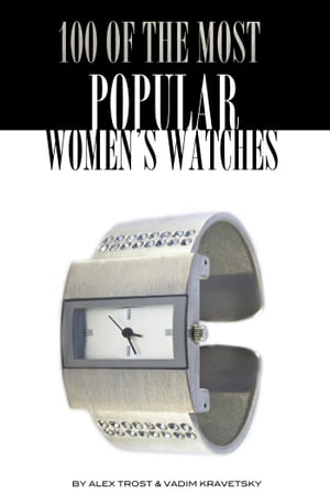 100 of the Most Popular Women's Watches【電子