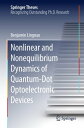 Nonlinear and Nonequilibrium Dynamics of Quantum-Dot Optoelectronic Devices【電子書籍】 Benjamin Lingnau