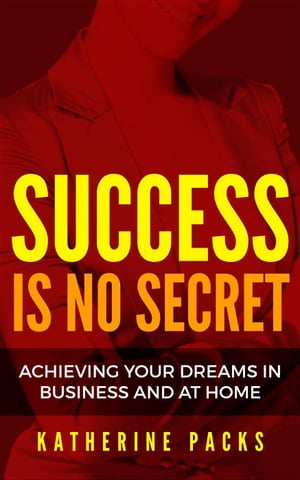 Success Is No Secret