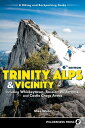 Trinity Alps & Vicinity: Including Whiskeytown, Russian Wilderness, and Castle C...