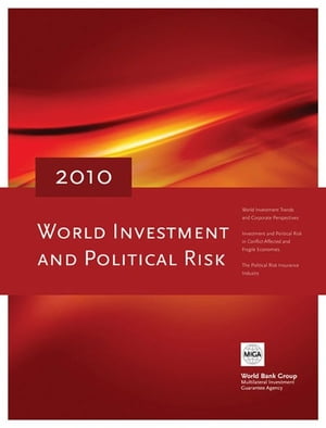 World Investment And Political Risk 2010