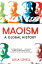 Maoism A Global HistoryŻҽҡ[ Julia Lovell ]