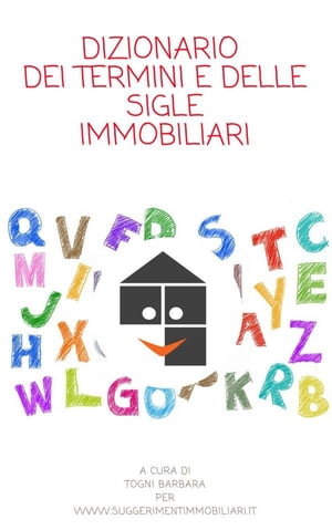 Dizionario dei termini e delle sigle immobiliari