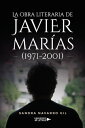 La obra literaria de Javier Mar?as (1971-2001)