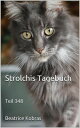 Strolchis Tagebuch - Teil 348