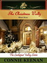 The Christmas Waltz【電子書籍】[ Connie Keenan ]