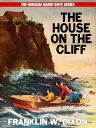 ŷKoboŻҽҥȥ㤨The House on the Cliff The Original Hardy Boys SeriesŻҽҡ[ Franklin W. Dixon ]פβǤʤ100ߤˤʤޤ