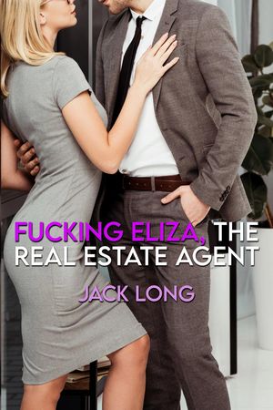 ŷKoboŻҽҥȥ㤨Fucking Eliza, The Real Estate AgentŻҽҡ[ Jack Long ]פβǤʤ250ߤˤʤޤ