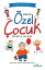 Özel Çocuk Eğitimi ve Gelişimi