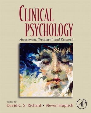 Clinical Psychology Assessment, Treatment, and Research【電子書籍】