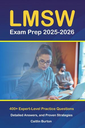 LMSW Exam Prep 2025-2026【電子書籍】[ Caitlin Burton ]