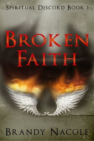 Broken Faith Spiritual Discord, #1【電子書