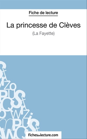 La princesse de Clèves de Madame de La Fayette (Fiche de lecture)