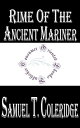 ŷKoboŻҽҥȥ㤨Rime of the Ancient MarinerŻҽҡ[ Samuel Taylor Coleridge ]פβǤʤ132ߤˤʤޤ