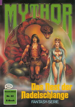 Mythor 22: Das Nest der Nadelschlange【電子