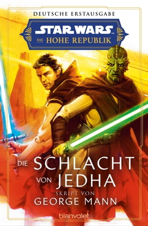 Star Wars? Die Hohe Republik - Die Schlacht von Jedha Deutsche Erstausgabe